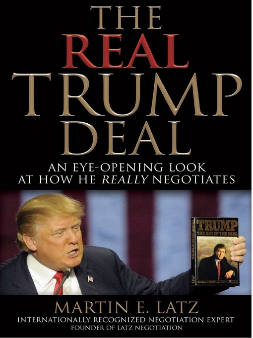Title details for The Real Trump Deal by Martin E. Latz - Available